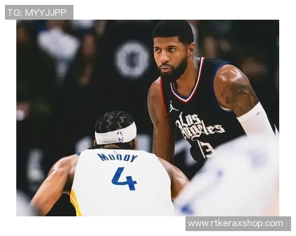 快船力克马刺，乔治28分表现抢眼——如何提升团队战斗力与个人表现